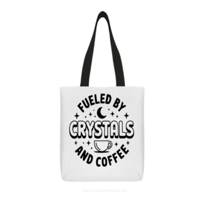 Bolsa Tote Fueled by Crystals and Coffee